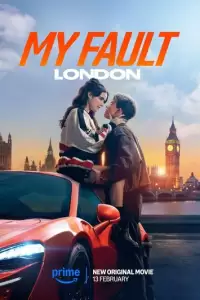 Моя вина: Лондон (2024)